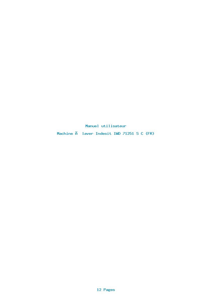 Page 1 de la notice Manuel utilisateur Indesit IWD 71251 S C (FR)