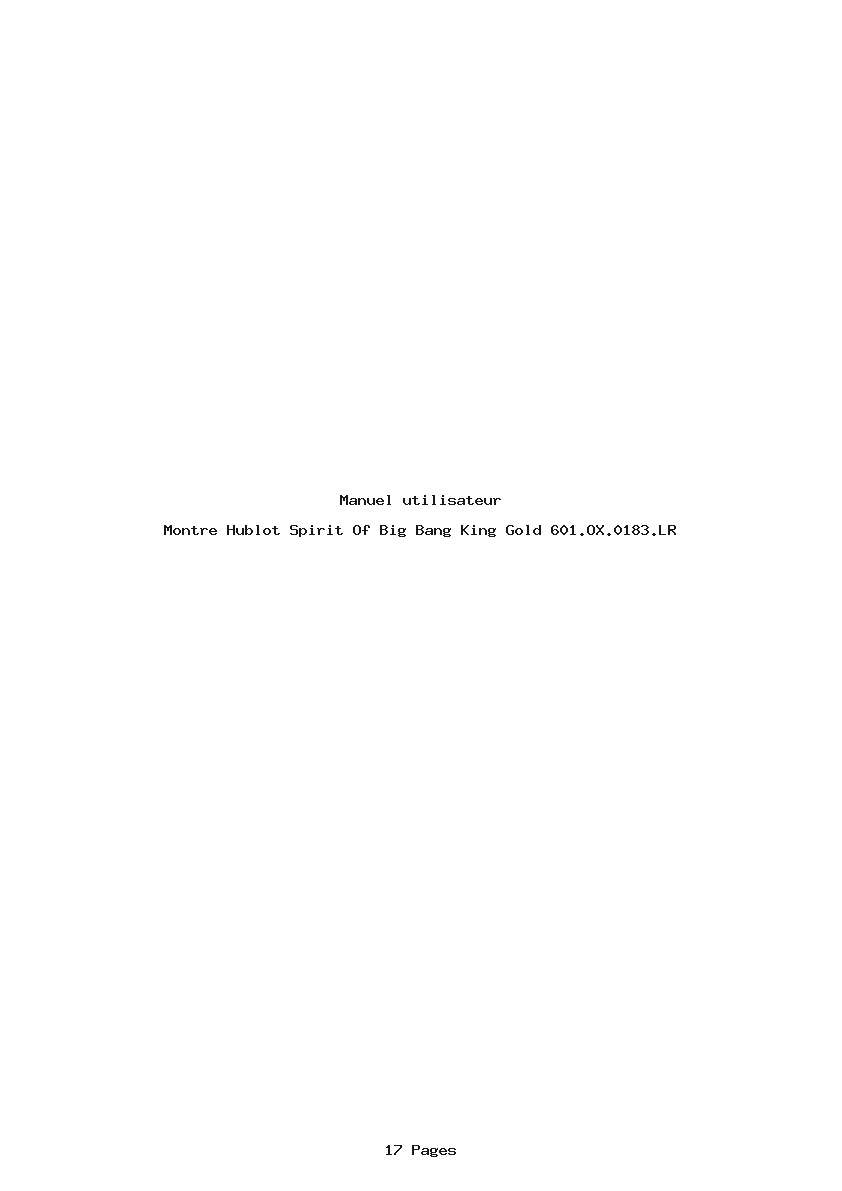 Page 1 de la notice Manuel utilisateur Hublot Spirit Of Big Bang King Gold 601.OX.0183.LR