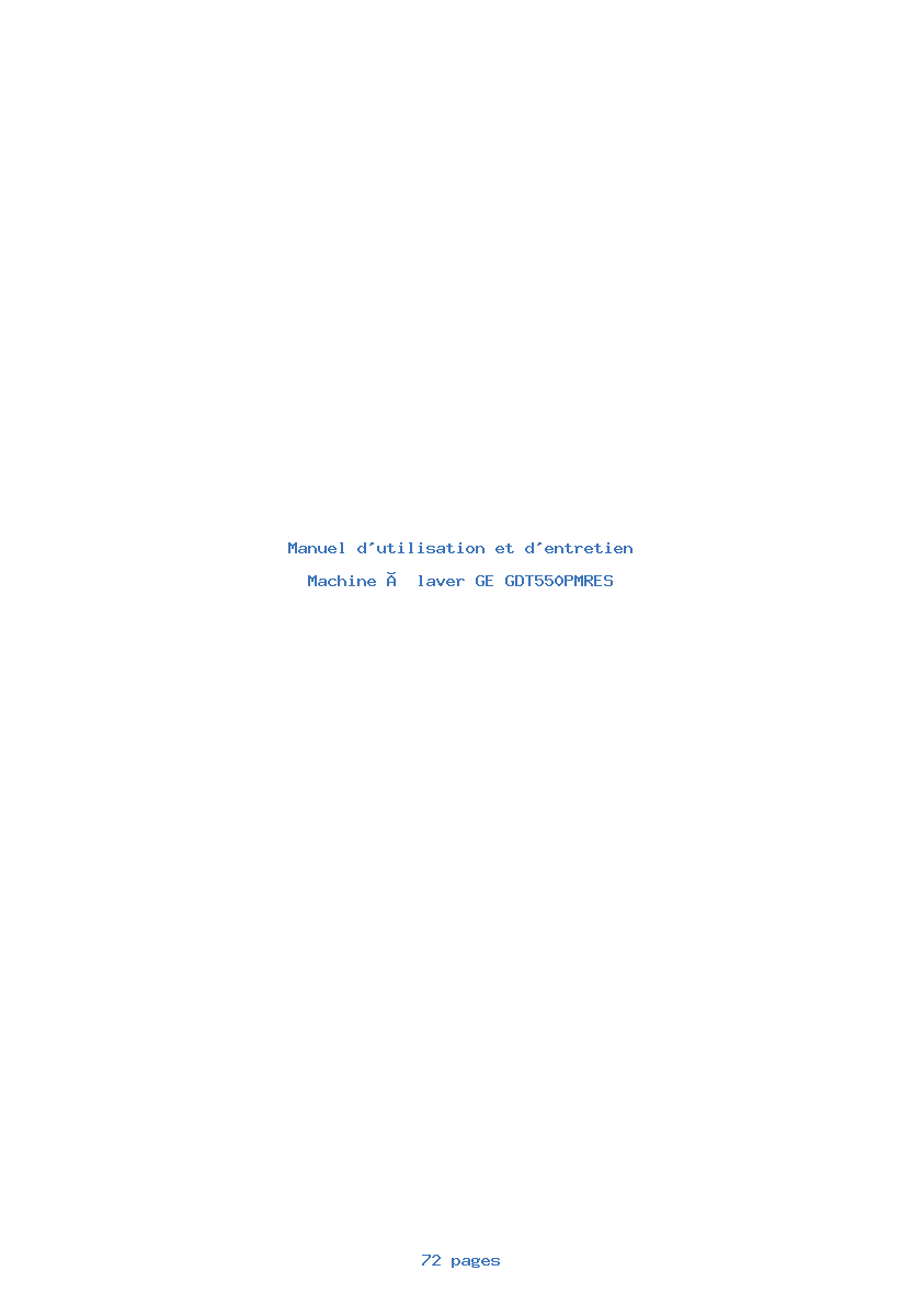 Page 1 de la notice Manuel d'utilisation et d'entretien GE GDT550PMRES