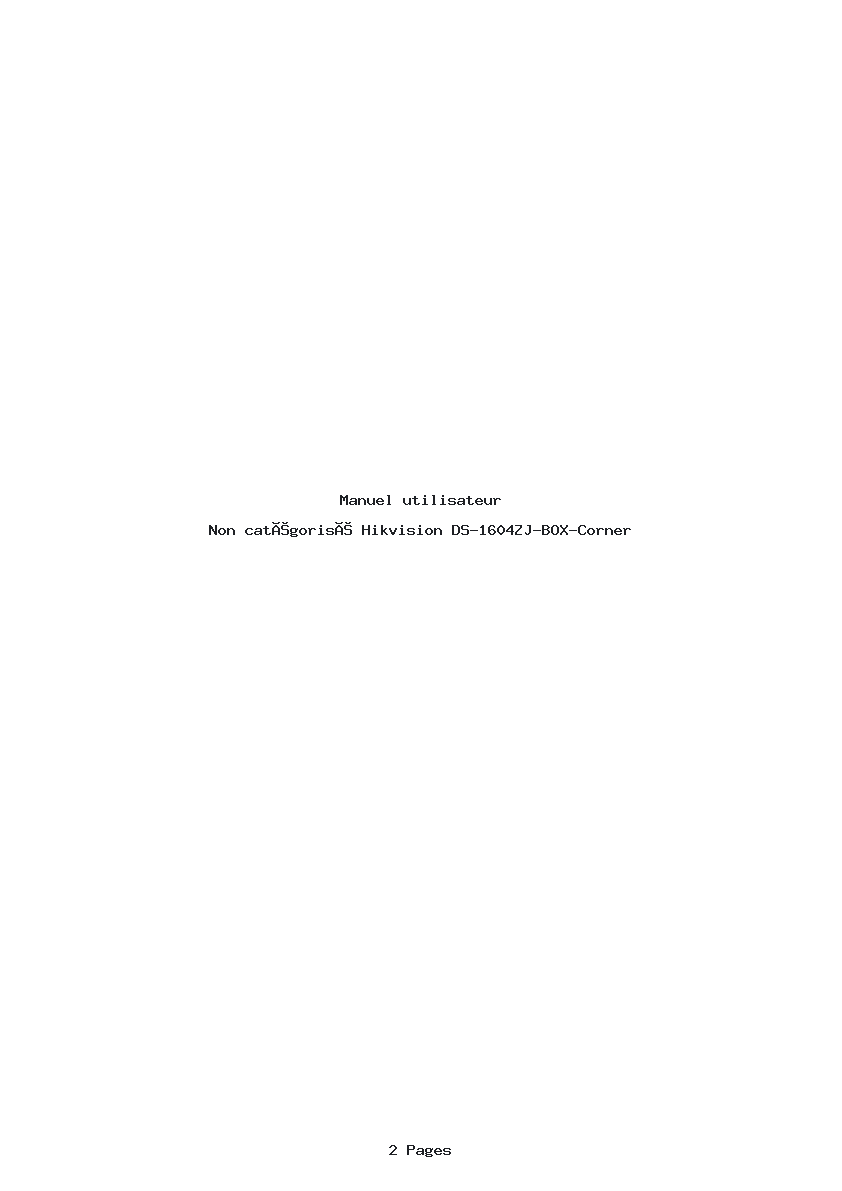 Page 1 de la notice Manuel utilisateur Hikvision DS-1604ZJ-BOX-Corner