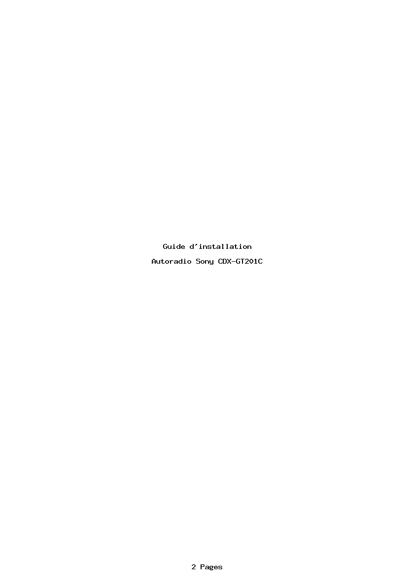 Page 1 de la notice Guide d'installation Sony CDX-GT201C