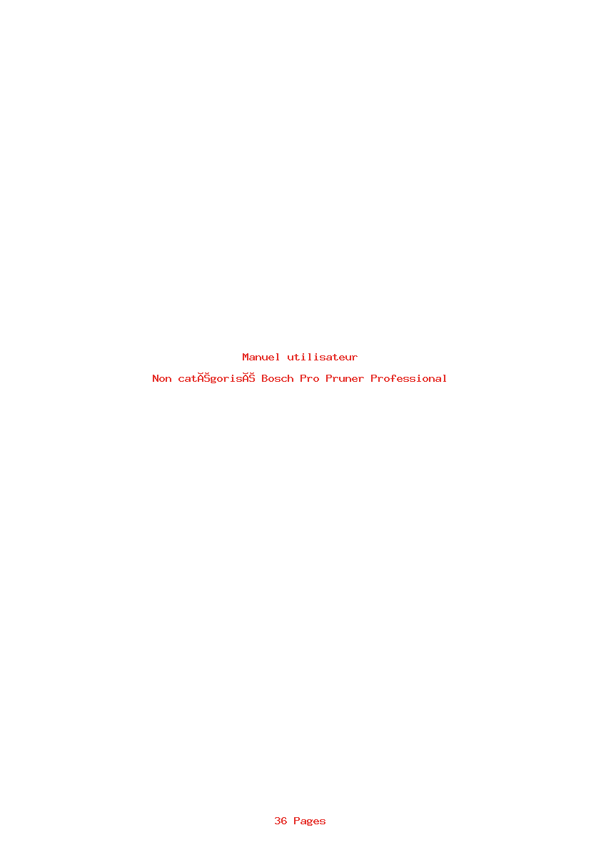 Page 1 de la notice Manuel utilisateur Bosch Pro Pruner Professional