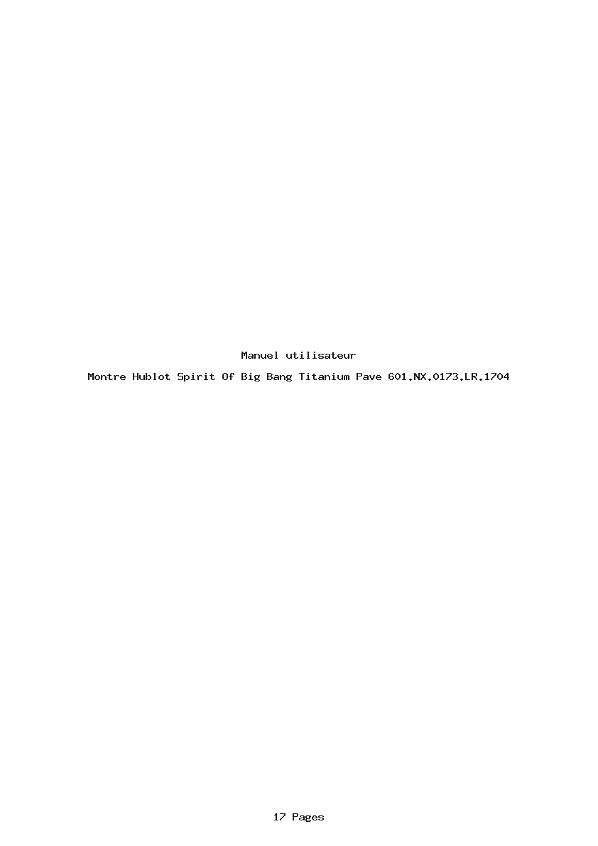 Page 1 de la notice Manuel utilisateur Hublot Spirit Of Big Bang Titanium Pave 601.NX.0173.LR.1704