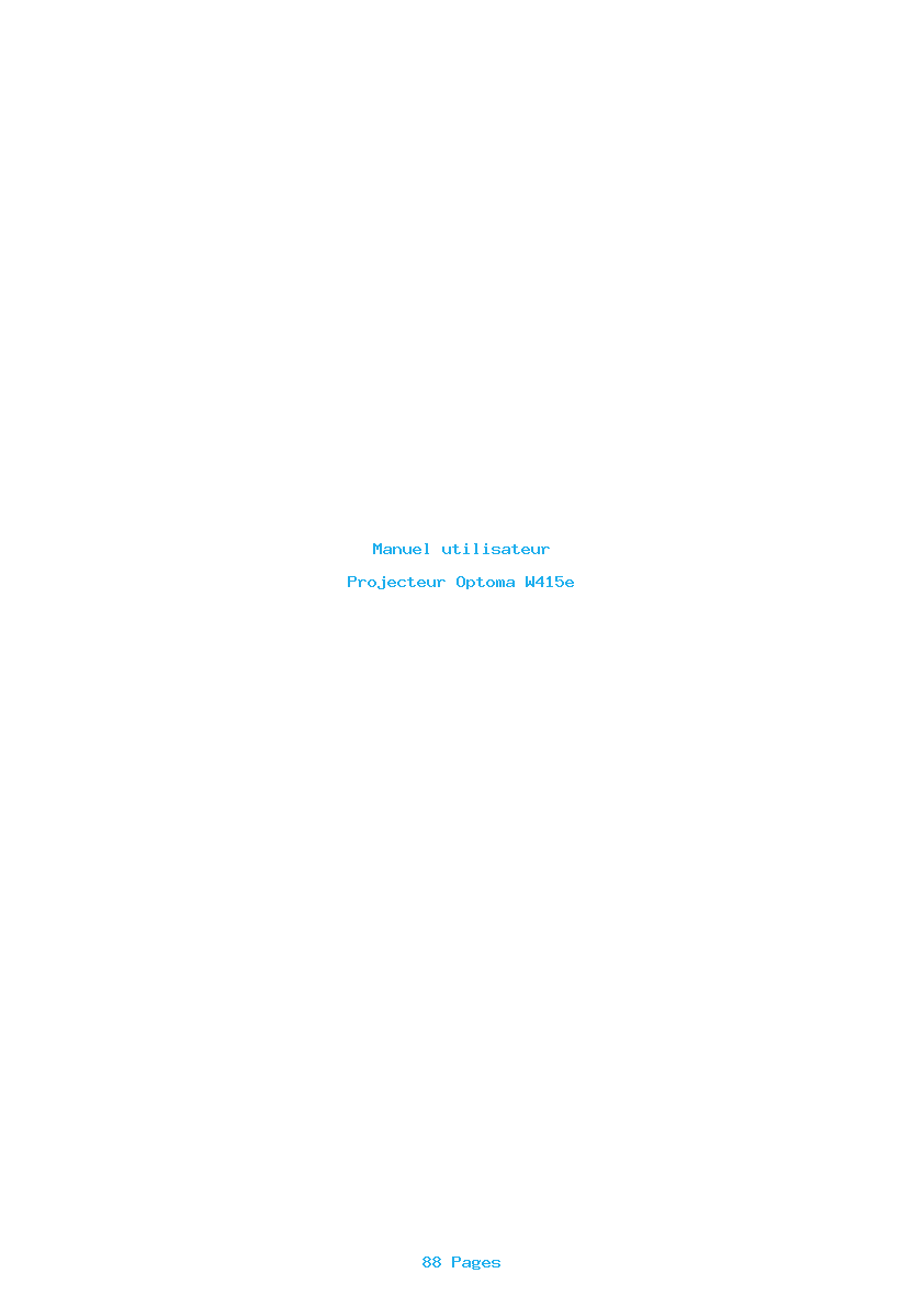 Page 1 de la notice Manuel utilisateur Optoma W415e