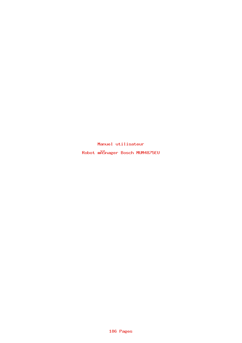 Page 1 de la notice Manuel utilisateur Bosch MUM4875EU