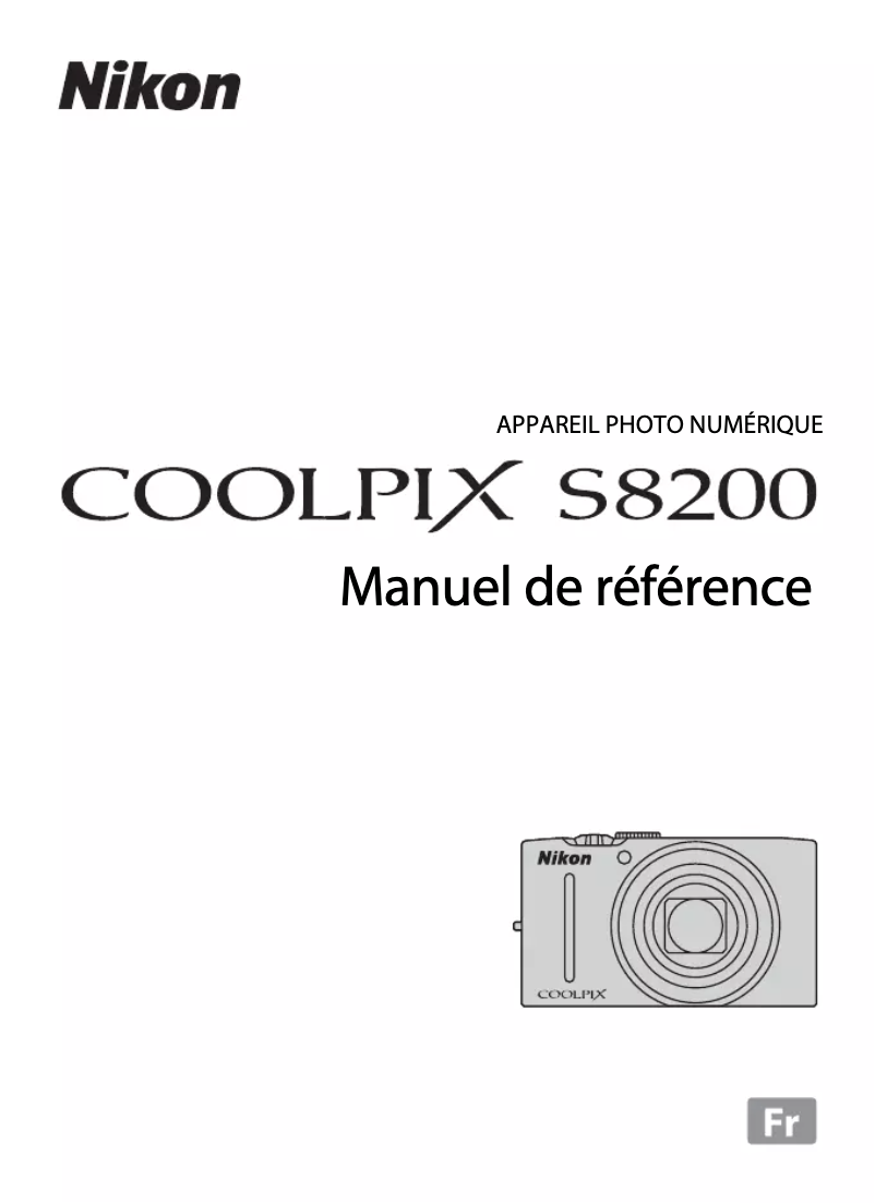 Page 1 de la notice Manuel utilisateur Nikon Coolpix S8200