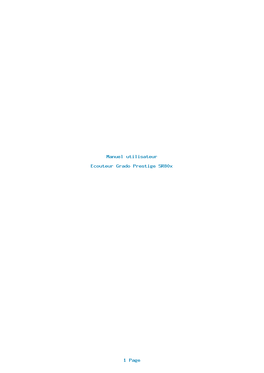Page 1 de la notice Manuel utilisateur Grado Prestige SR80x