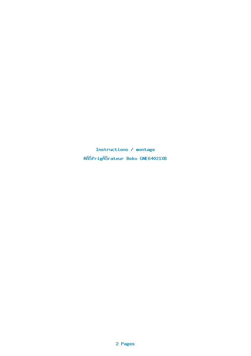 Page 1 de la notice Instructions / montage Beko GNE64021XB