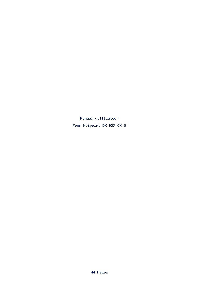 Page 1 de la notice Manuel utilisateur Hotpoint DX 937 CX S