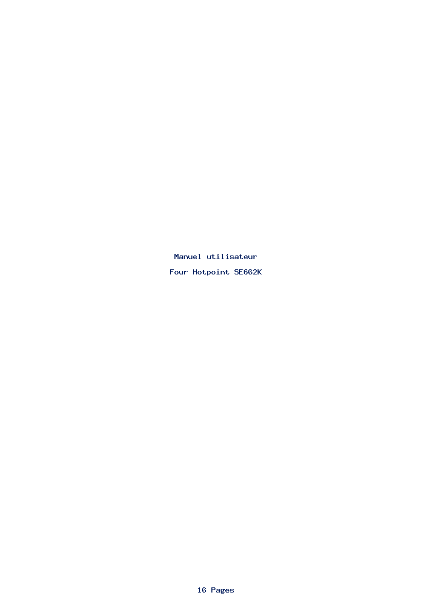Page 1 de la notice Manuel utilisateur Hotpoint SE662K