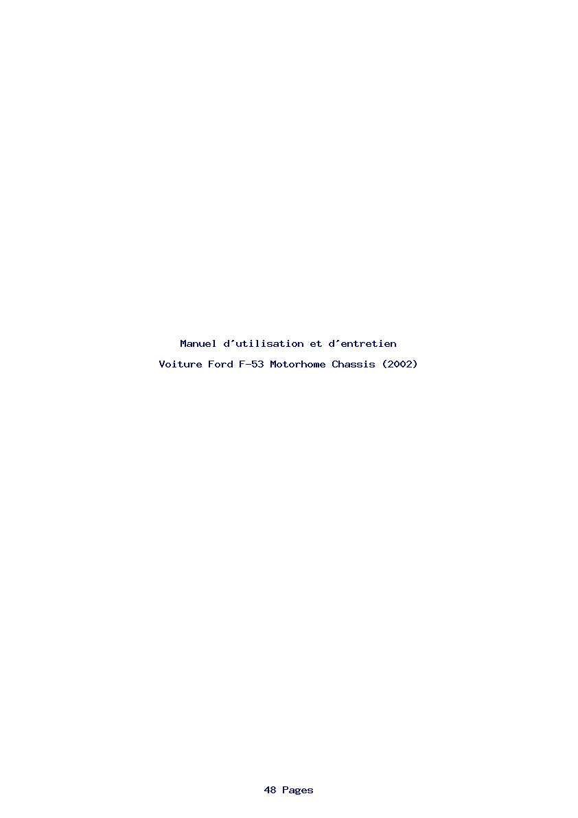 Page 1 de la notice Manuel d'utilisation et d'entretien Ford F-53 Motorhome Chassis (2002)