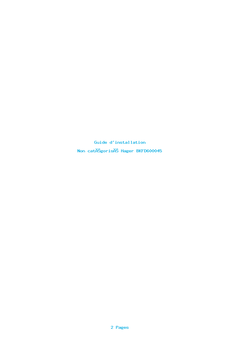 Page 1 de la notice Guide d'installation Hager BKFD600045