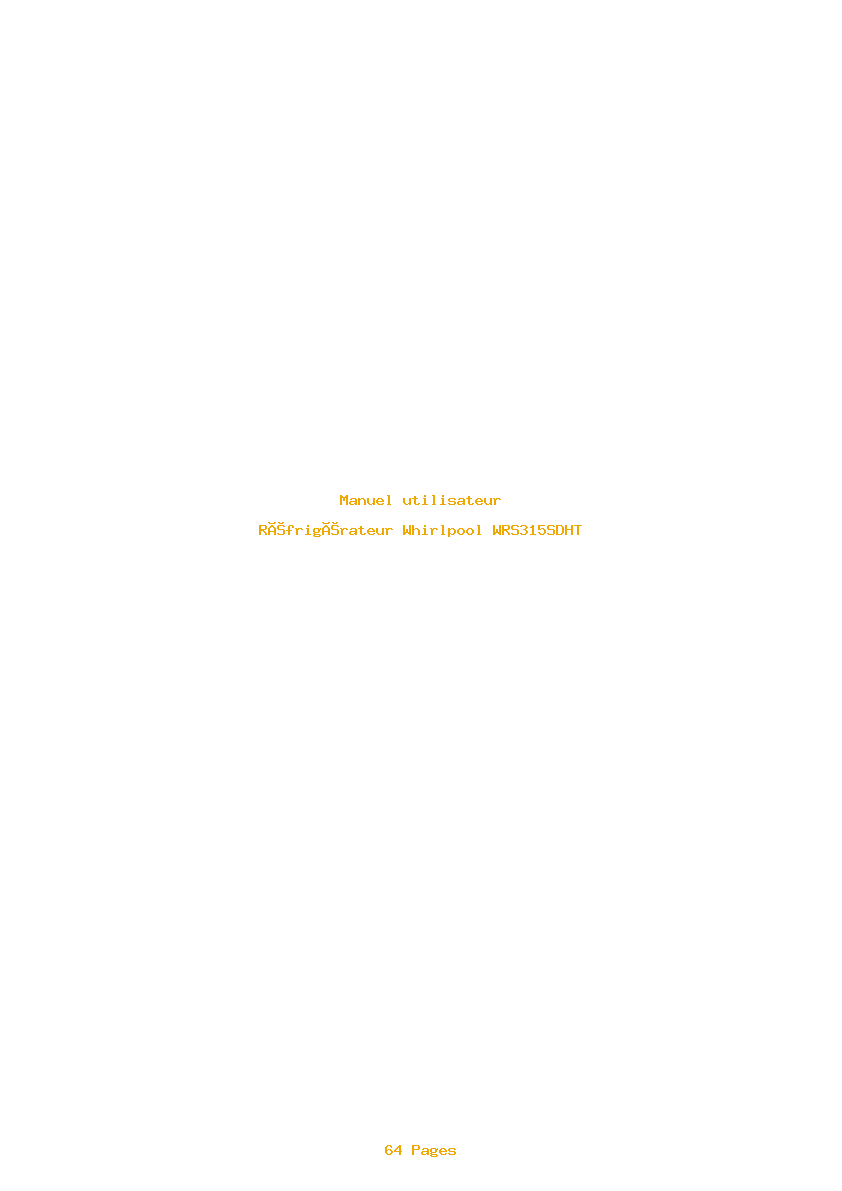 Page 1 de la notice Manuel utilisateur Whirlpool WRS315SDHT
