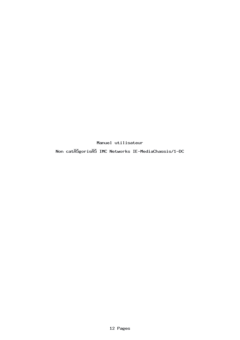 Page 1 de la notice Manuel utilisateur IMC Networks IE-MediaChassis/1-DC