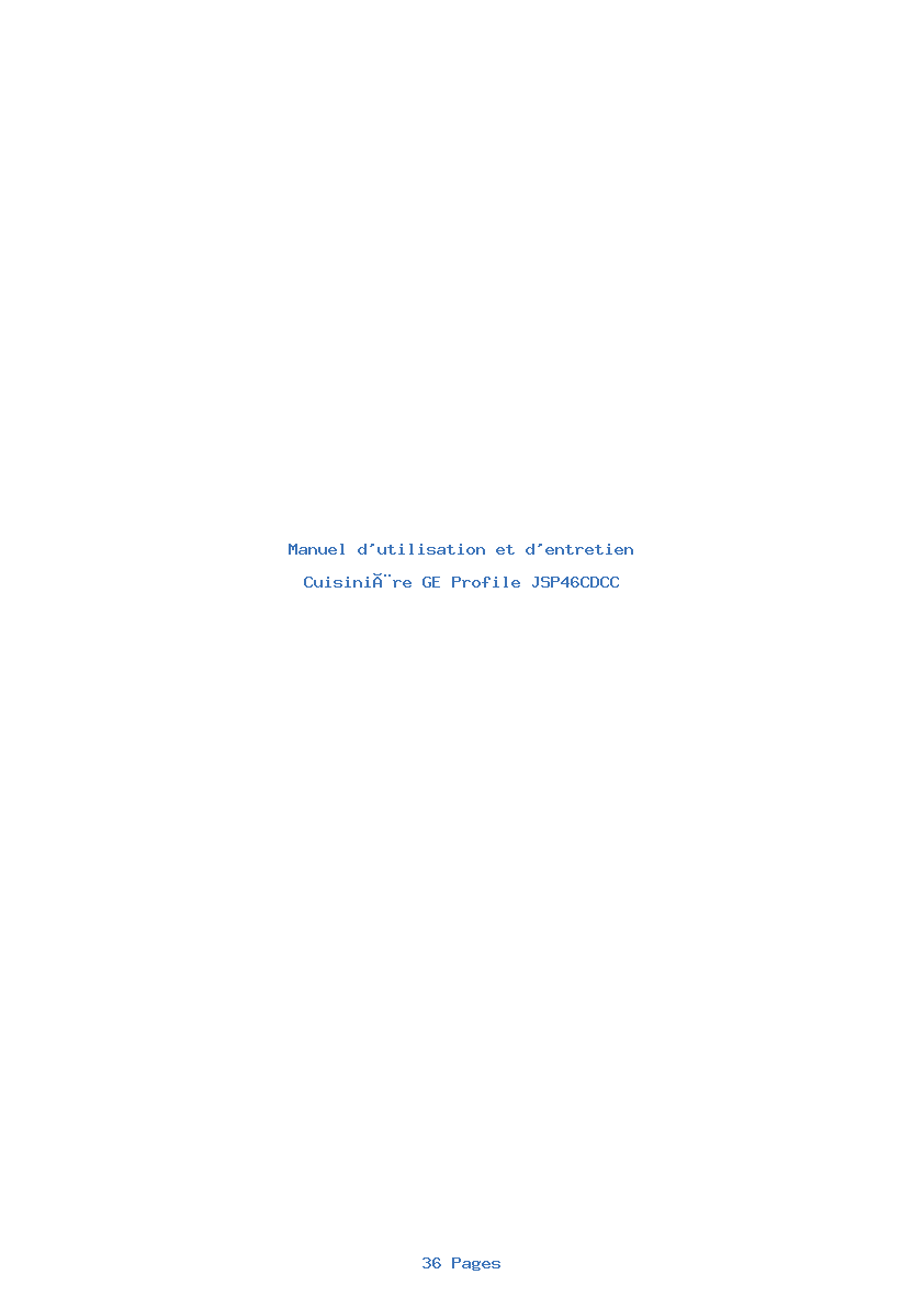 Page 1 de la notice Manuel d'utilisation et d'entretien GE Profile JSP46CDCC