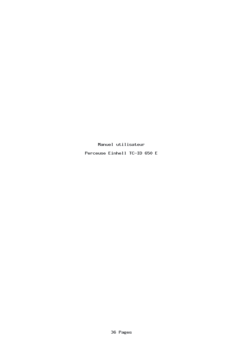 Page 1 de la notice Manuel utilisateur Einhell TC-ID 650 E