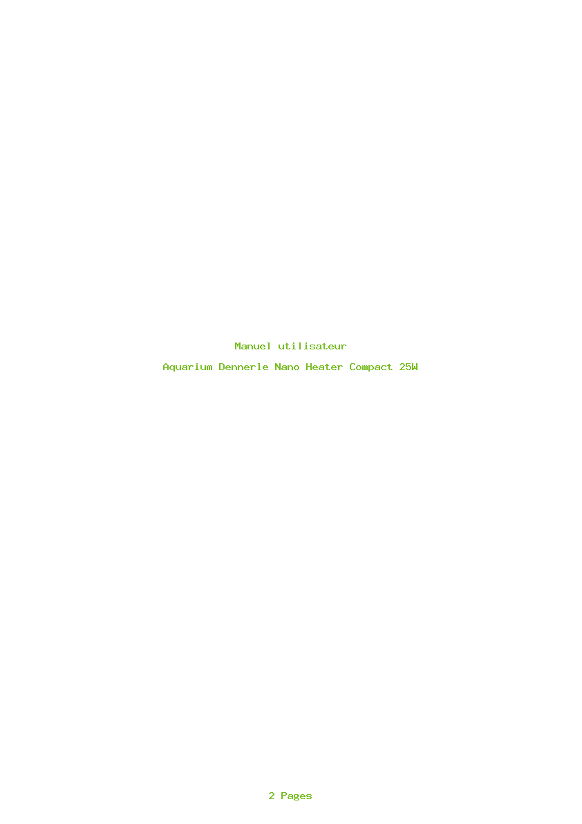 Page 1 de la notice Manuel utilisateur Dennerle Nano Heater Compact 25W