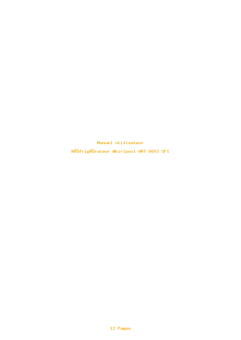 Page 1 de la notice Manuel utilisateur Whirlpool ART 6603 SF1