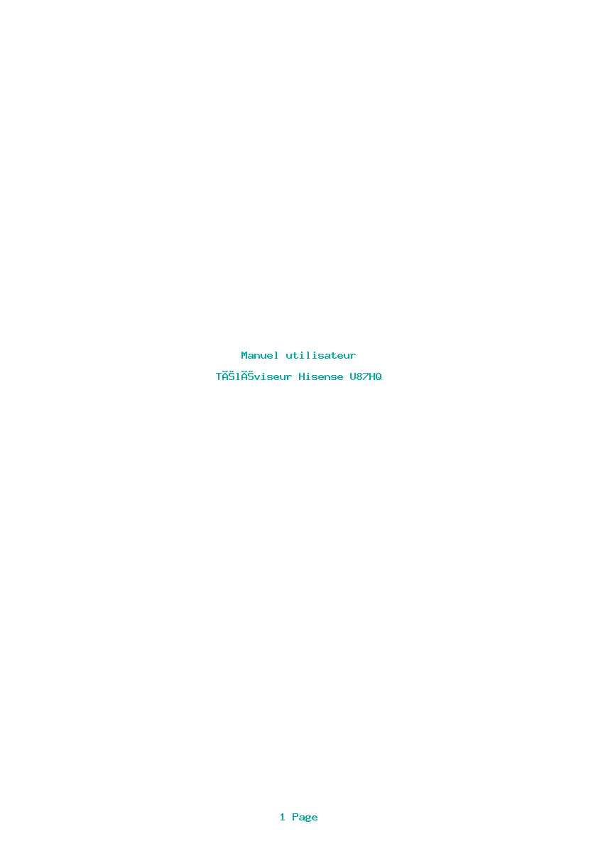 Page 1 de la notice Manuel utilisateur Hisense U87HQ