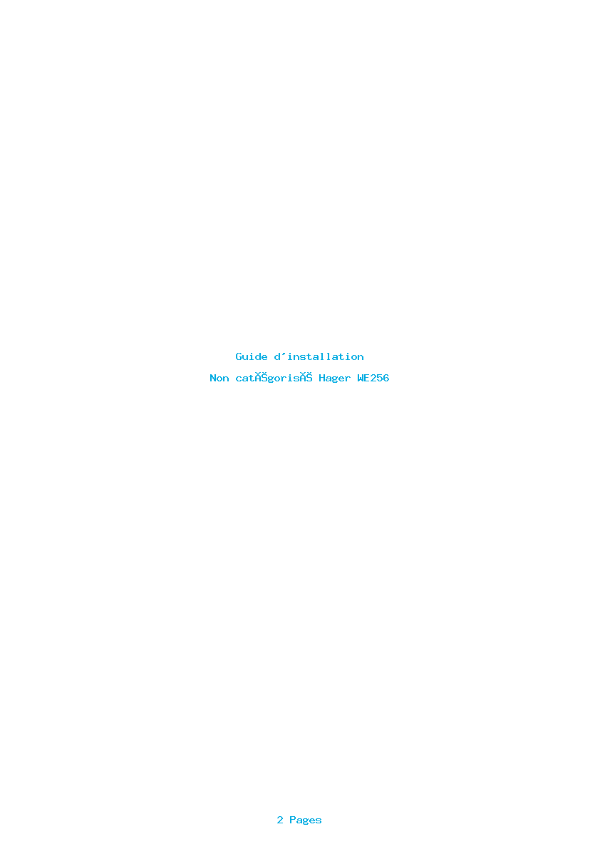 Page 1 de la notice Guide d'installation Hager WE256