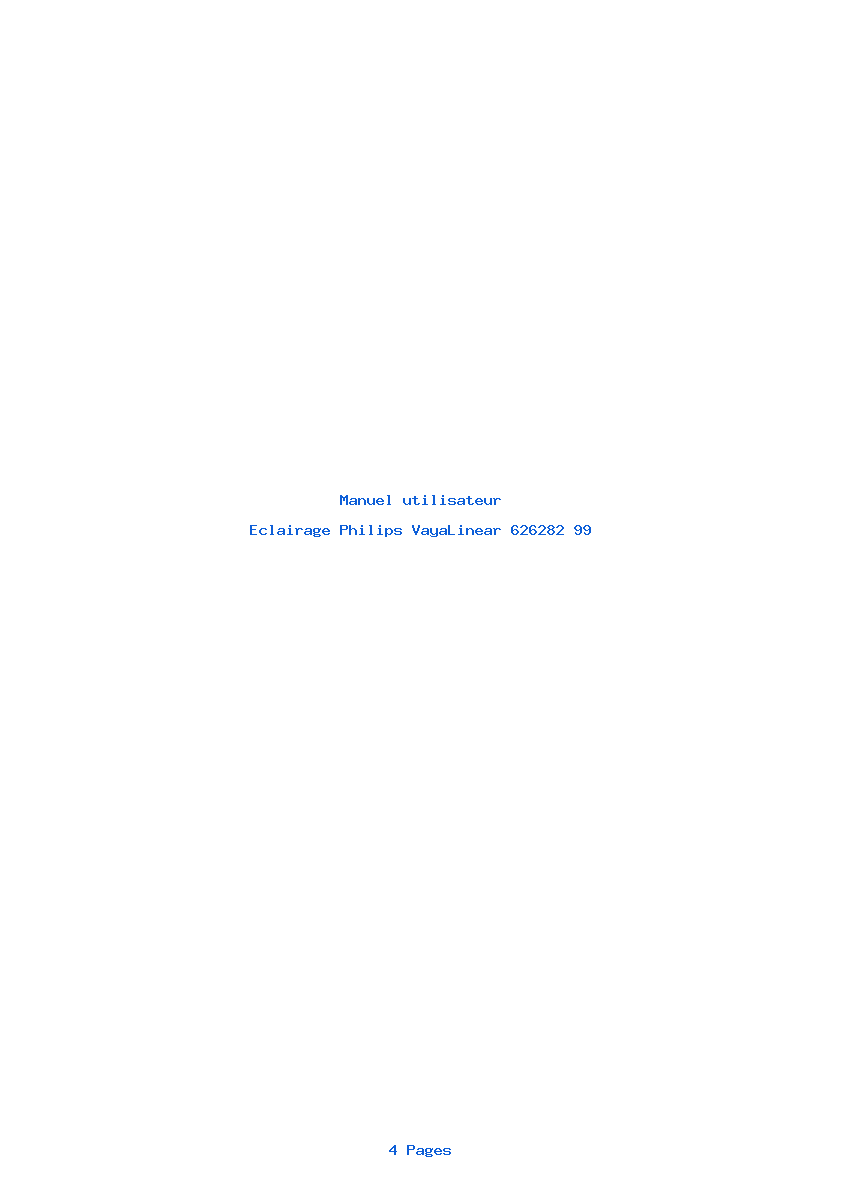 Page 1 de la notice Manuel utilisateur Philips VayaLinear 626282 99