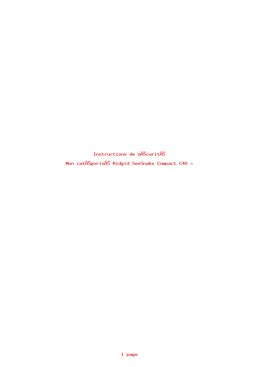 Page 1 de la notice Instructions de sécurité Ridgid SeeSnake Compact C40 =