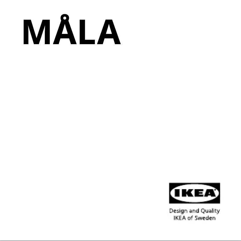 Page 1 de la notice Manuel utilisateur Ikea MÅLA 904.776.20