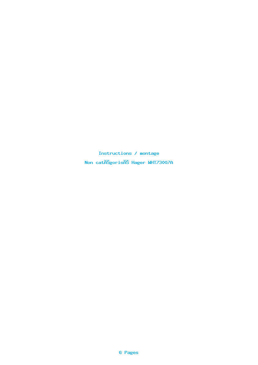 Page 1 de la notice Instructions / montage Hager WHT73007A