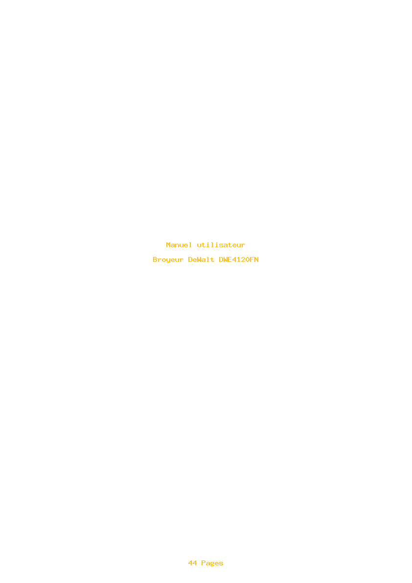 Page 1 de la notice Manuel utilisateur DeWalt DWE4120FN