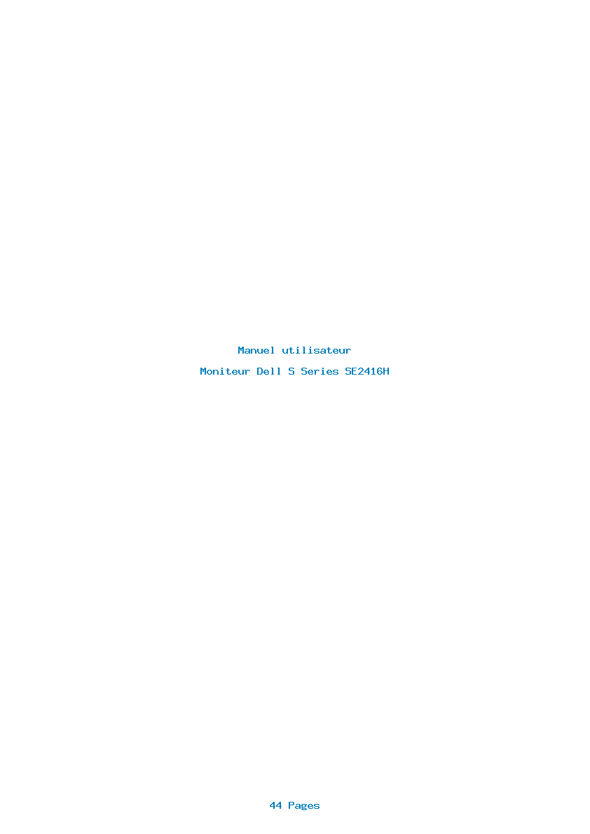 Page 1 de la notice Manuel utilisateur Dell S Series SE2416H