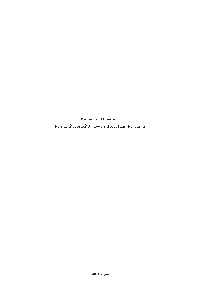 Page 1 de la notice Manuel utilisateur Tiffen Steadicam Merlin 2