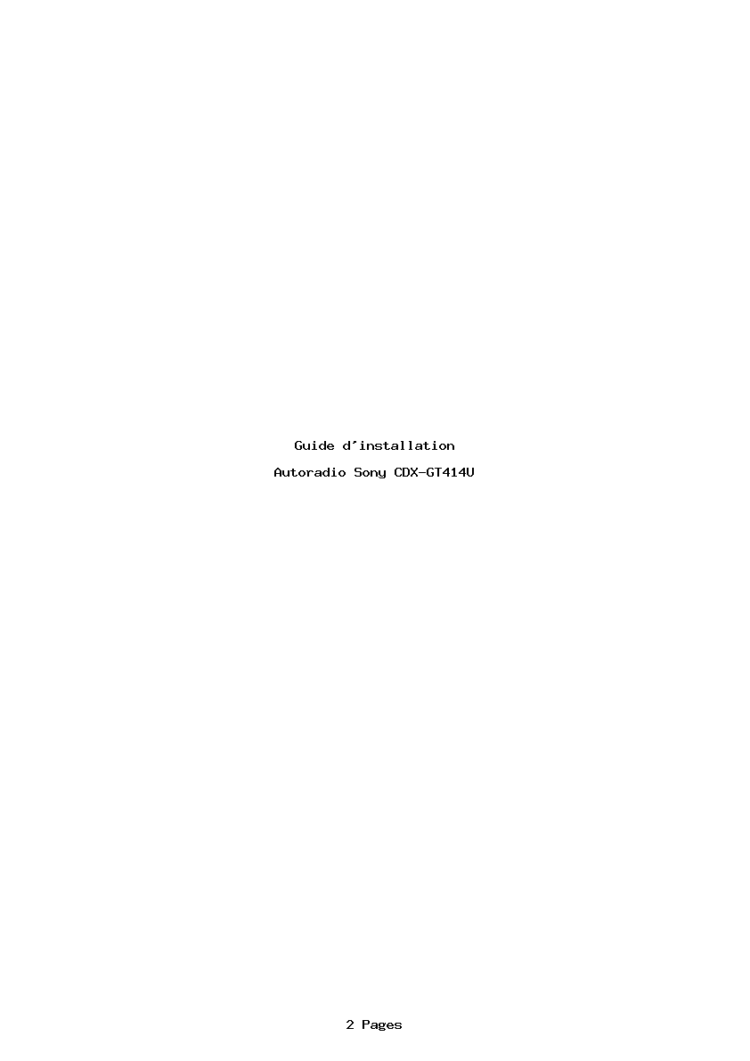 Page 1 de la notice Guide d'installation Sony CDX-GT414U