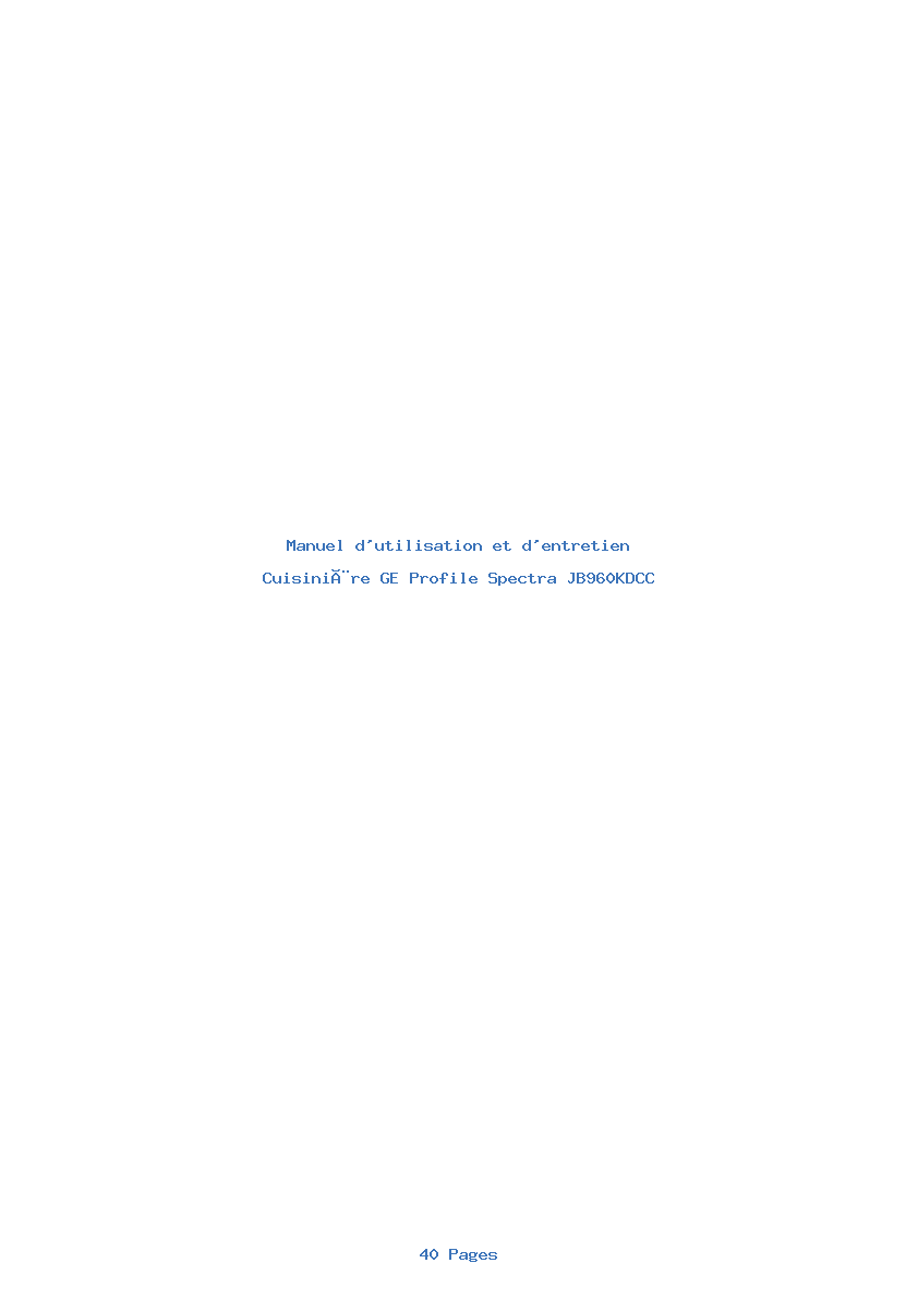 Page 1 de la notice Manuel d'utilisation et d'entretien GE Profile Spectra JB960KDCC