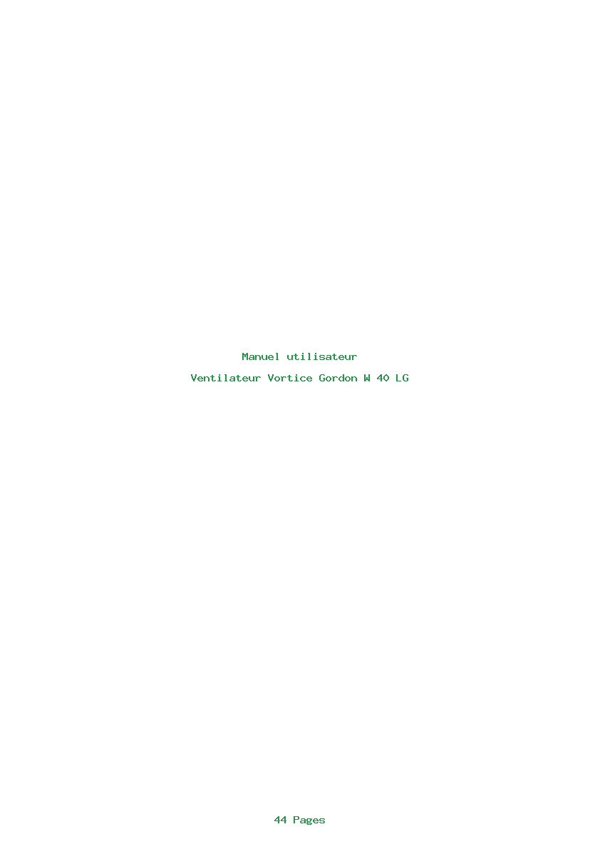 Page 1 de la notice Manuel utilisateur Vortice Gordon W 40 LG