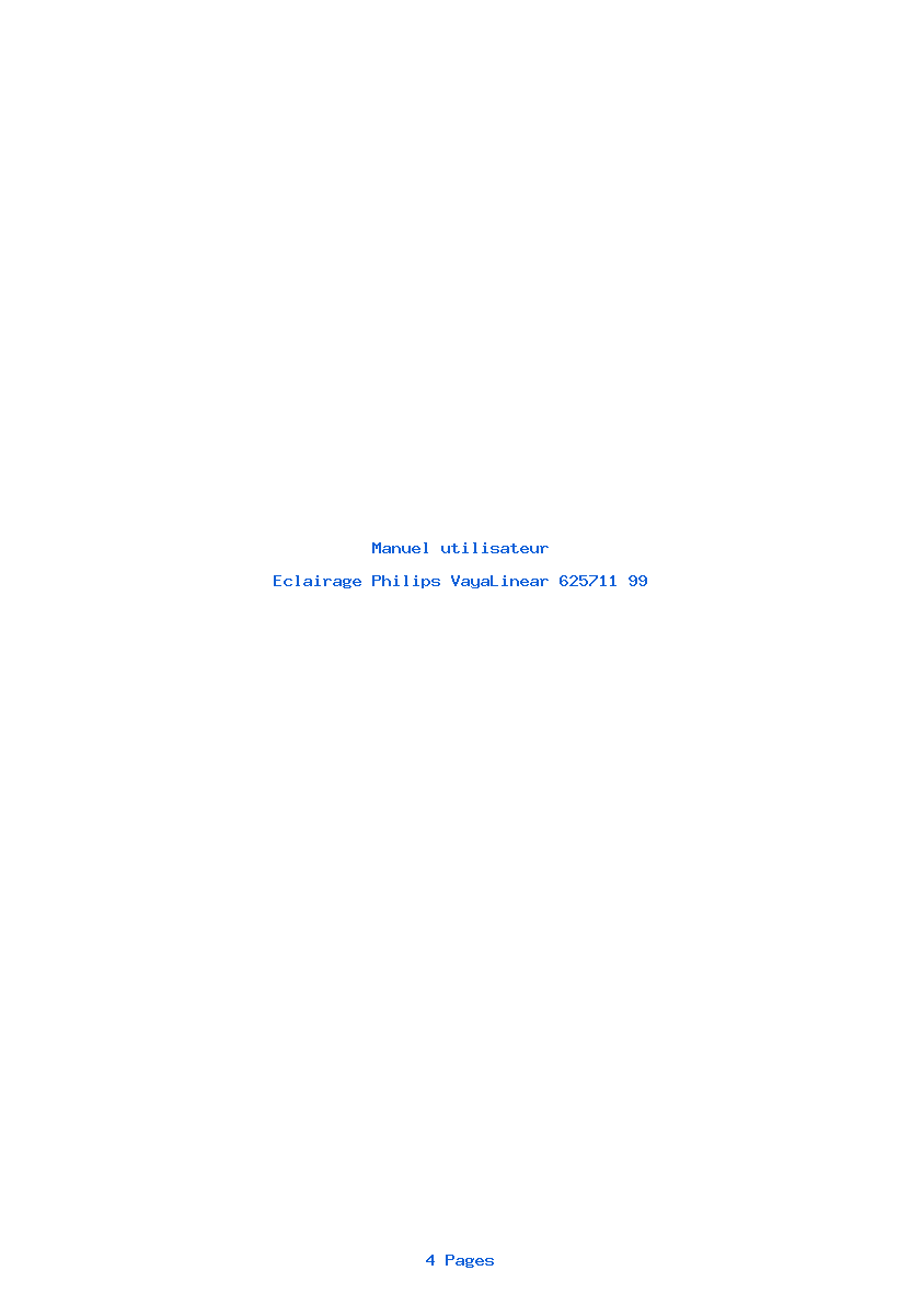 Page 1 de la notice Manuel utilisateur Philips VayaLinear 625711 99