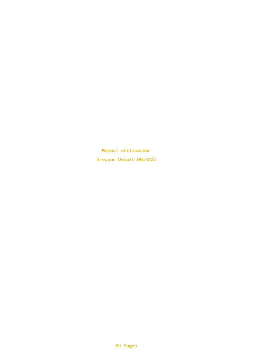 Page 1 de la notice Manuel utilisateur DeWalt DWE4222