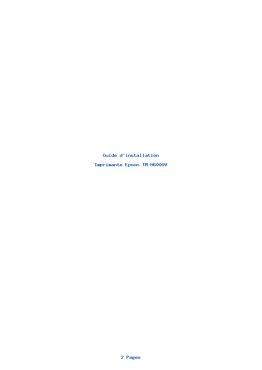 Page 1 de la notice Guide d'installation Epson TM-H6000V