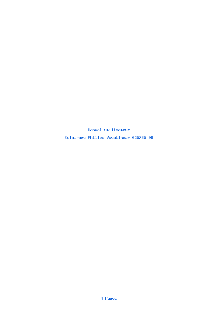 Page 1 de la notice Manuel utilisateur Philips VayaLinear 625735 99