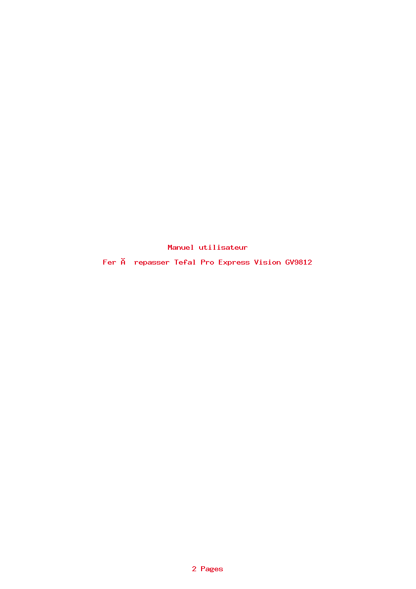 Page 1 de la notice Manuel utilisateur Tefal Pro Express Vision GV9812