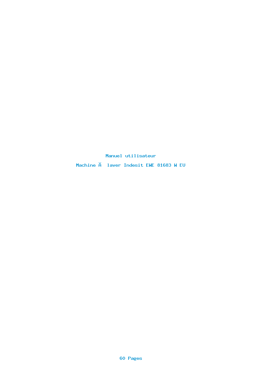 Page 1 de la notice Manuel utilisateur Indesit EWE 81683 W EU