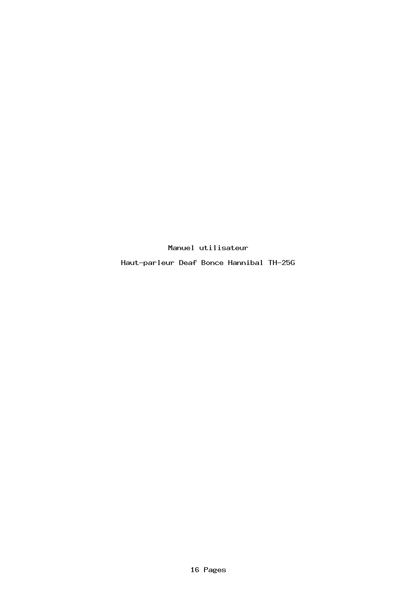 Page 1 de la notice Manuel utilisateur Deaf Bonce Hannibal TH-25G
