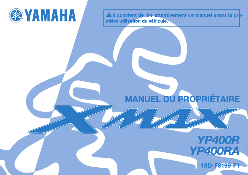 Page 1 de la notice Manuel utilisateur Yamaha XMAX 400 (2016)