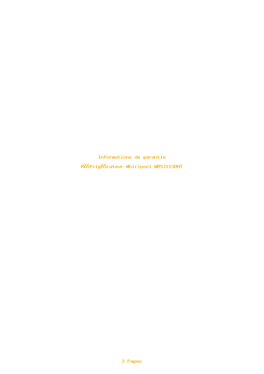 Page 1 de la notice Informations de garantie Whirlpool WRS311SDHT