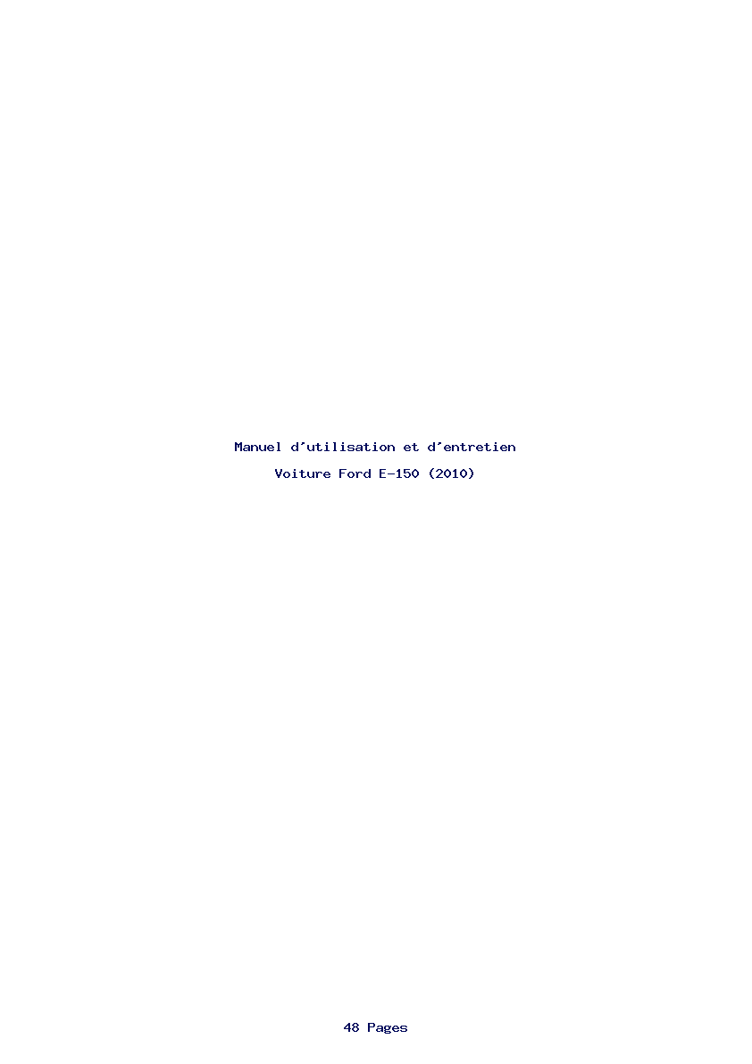 Page 1 de la notice Manuel d'utilisation et d'entretien Ford E-150 (2010)