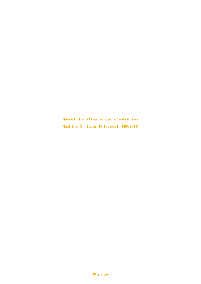 Page 1 de la notice Manuel d'utilisation et d'entretien Whirlpool WWDC9716