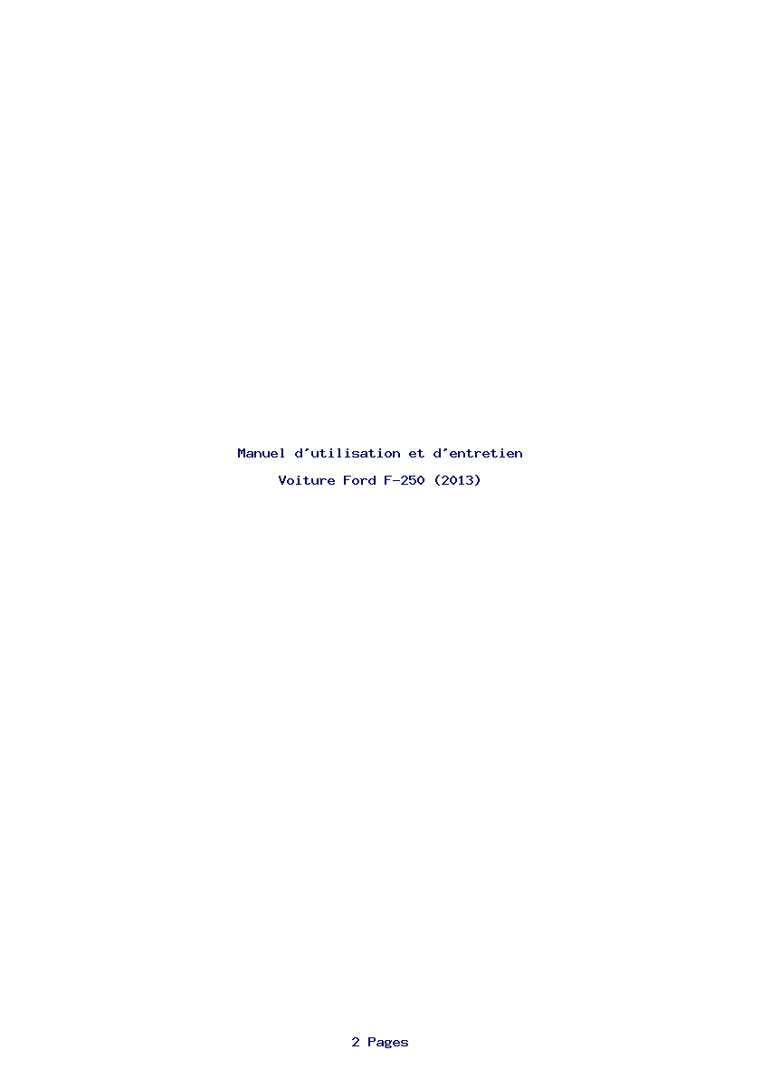 Page 1 de la notice Manuel d'utilisation et d'entretien Ford F-250 (2013)