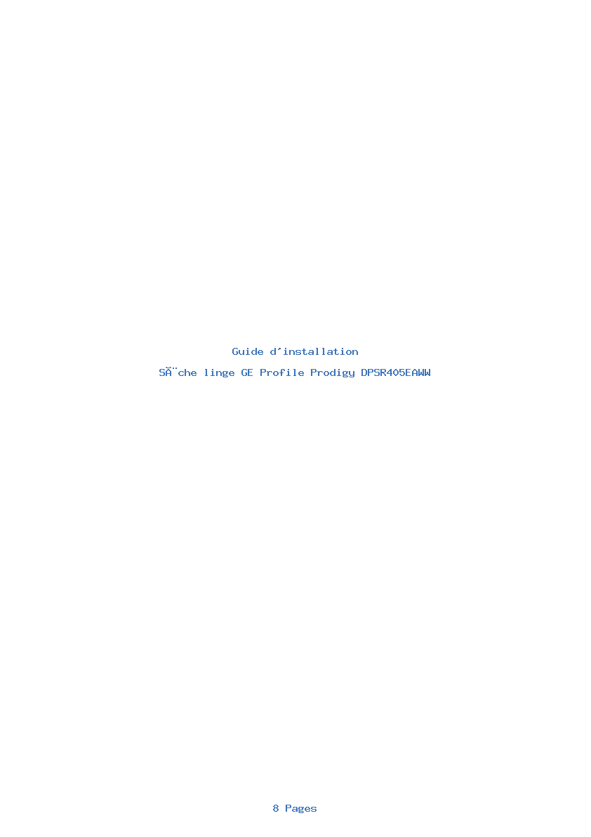 Page 1 de la notice Guide d'installation GE Profile Prodigy DPSR405EAWW