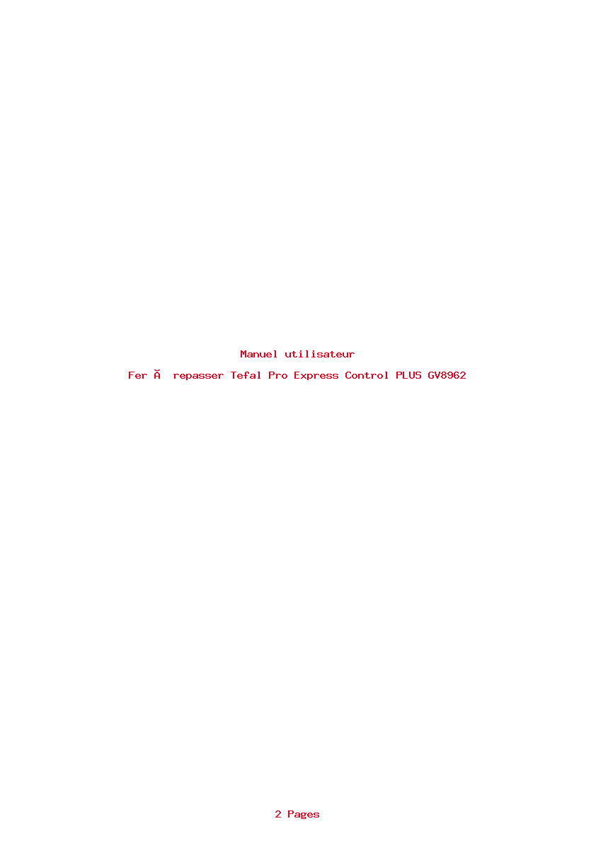 Page 1 de la notice Manuel utilisateur Tefal Pro Express Control PLUS GV8962