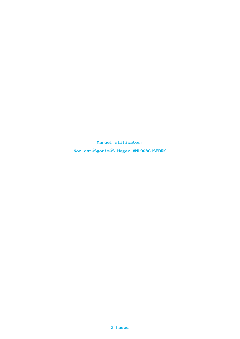 Page 1 de la notice Manuel utilisateur Hager VML908CUSPDRK