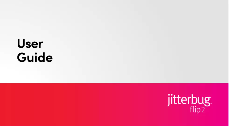 Page 1 de la notice Manuel utilisateur GreatCall Jitterbug Flip 2